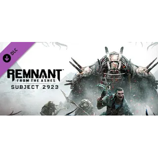 Купить Remnant: From the Ashes - Subject 2923 - DLC STEAM GIFT