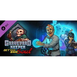Купить Graveyard Keeper - Better Save Soul - DLC STEAM GIFT РО
