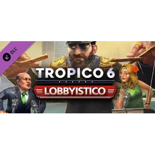 Купить Tropico 6 - Lobbyistico - DLC STEAM GIFT РОССИЯ