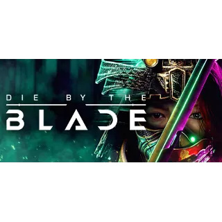 Купить Die by the Blade + ОБНОВЛЕНИЯ + DLS / STEAM АККАУНТ