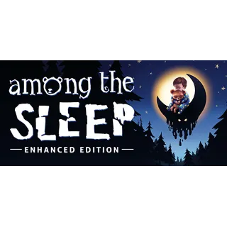 Купить Among the Sleep - Enhanced Edition - STEAM GIFT РОССИЯ