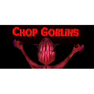 Купить Chop Goblins 💎 АВТОДОСТАВКА STEAM GLOBAL МГНОВЕННО ЛИЦЕНЗИЯ