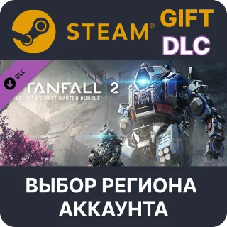 Купить ✅ Titanfall® 2: Angel City's Most Wanted Bundle 🎁 Steam 🌐