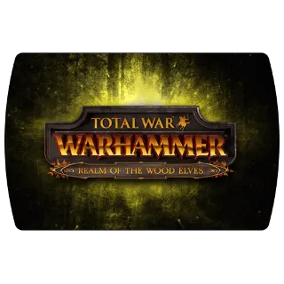 Купить Total War Warhammer - Realm of the Wood Elves (Steam)