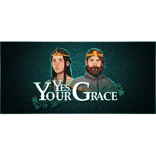 Купить 🔥 Yes, Your Grace | Steam РУ+UA+KZ+СНГ 🔥