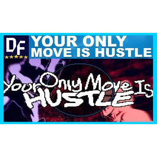 Купить Your Only Move Is HUSTLE ✔ ️STEAM Аккаунт ✔ на 90 дней