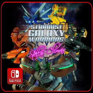 Купить Stardust Galaxy Warriors: Stellar Climax 🎮 Switch