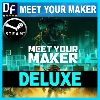 Купить Meet Your Maker - Deluxe Edition ✔ ️STEAM Аккаунт