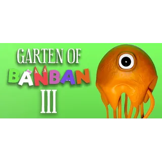 Купить Garten of Banban 3 - STEAM GIFT РОССИЯ
