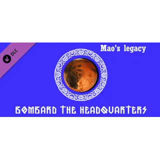 Купить Наследие Мао: Огонь по штабам Bombard The Headquarters