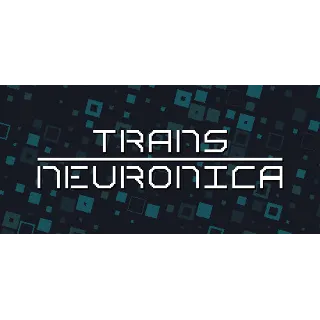Купить Trans Neuronica - STEAM GIFT РОССИЯ