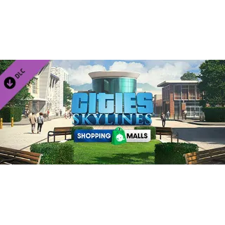 Купить Cities: Skylines - Content Creator Pack: Shopping Malls