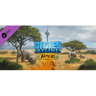 Купить Cities: Skylines - African Vibes DLC - STEAM RU