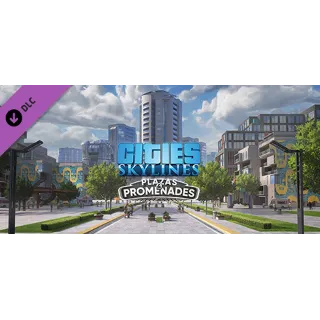 Купить Cities: Skylines - Plazas  Promenades DLC - STEAM RU