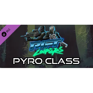 Купить Rift Loopers: Pyro Class DLC ⚡ АВТОДОСТАВКА Steam Россия