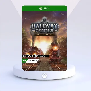 Купить Railway Empire 2 - Digital Deluxe Editi для Xbox One ✔ ️