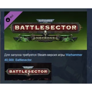 Купить Warhammer 40,000: Battlesector - Necrons АВТОДОСТАВКА STEAM РОССИЯ