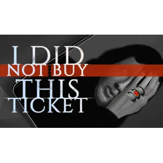 Купить 🔥 I Did Not Buy This Ticket | Steam РУ+UA+KZ+СНГ 🔥