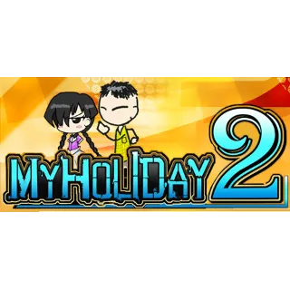 Купить My Holiday 2 💎 АВТОДОСТАВКА STEAM GIFT РОССИЯ