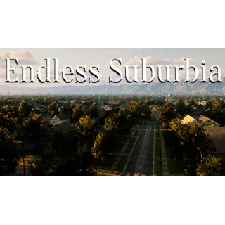 Купить 🔥 Endless Suburbia | Steam РУ+UA+KZ+СНГ 🔥