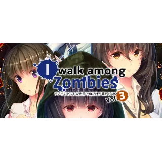 Купить I Walk Among Zombies Vol. 3 💎 АВТОДОСТАВКА STEAM GIFT
