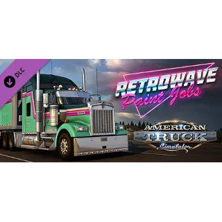 Купить American Truck Simulator - Retrowave Paint Jobs Pack