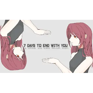 Купить 🔥 7 Days to End with You | Steam РУ+UA+KZ+СНГ 🔥