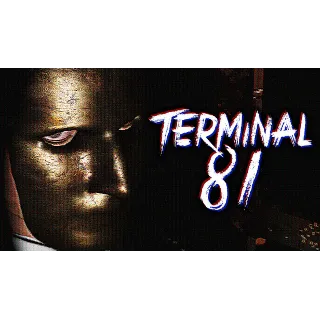 Купить 🔥 Terminal 81 | Steam РУ+UA+KZ+СНГ 🔥