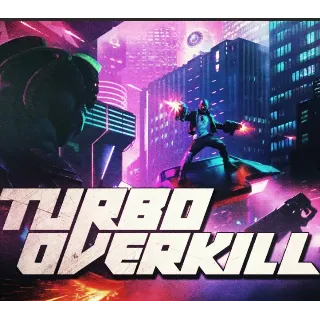 Купить Turbo Overkill ✔ ️STEAM Аккаунт