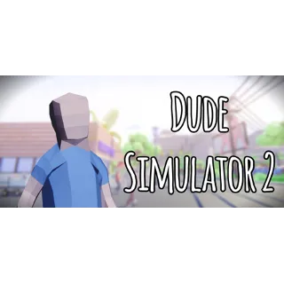 Купить Dude Simulator 2 💎 АВТОДОСТАВКА STEAM GIFT РОССИЯ