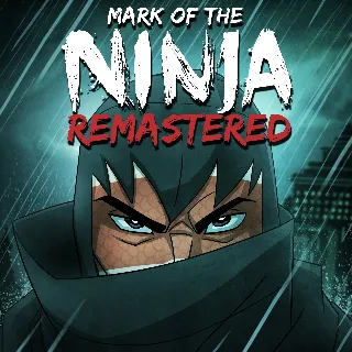 Купить ⭐ ️ Mark of the Ninja Remastered [Steam/Global]