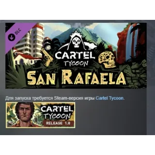 Купить Cartel Tycoon: San Rafaela DLC STEAM GIFT РОССИЯ