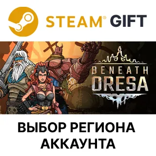 Купить ✅ Beneath Oresa 🎁 Steam 🌐 Выбор Региона