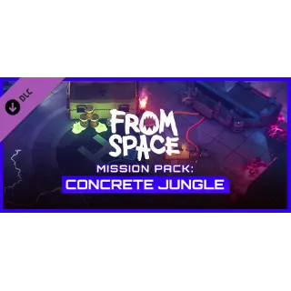 Купить From Space - Mission Pack: Concrete Jungle 💎 DLC STEAM
