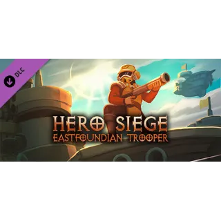 Купить Hero Siege - Eastfoundian Trooper (SKIN) DLC АВТОДОСТАВКА STEAM РОССИЯ