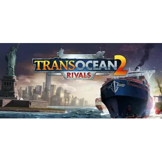 Купить TransOcean 2: Rivals 🚢 Смена данных 👑 Полный доступ