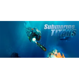 Купить Submarine Titans 💎 АВТОДОСТАВКА STEAM GLOBAL МГНОВЕННО ЛИЦЕНЗИЯ