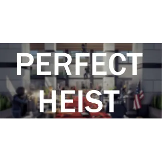 Купить Perfect Heist 💎 АВТОДОСТАВКА STEAM GIFT РОССИЯ