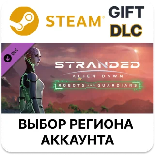 Купить ✅ Stranded: Alien Dawn Robots and Guardians 🎁 Steam 🌐