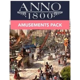 Купить Anno 1800 AMUSEMENTS PACK DLC - PC RU