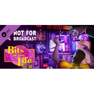 Купить Not For Broadcast: Bits of Your Life DLC - STEAM RU
