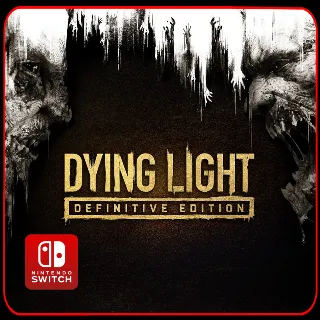 Купить Dying Light: Definitive Edition 🎮 Nintendo Switch