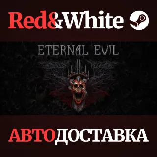 Купить Eternal Evil * STEAM РОССИЯ 🔥 АВТОДОСТАВКА