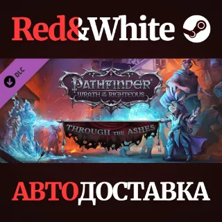 Купить Pathfinder: Wrath of the Righteous - Through the Ashes