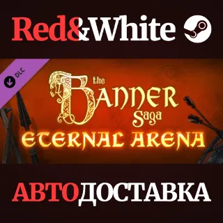 Купить The Banner Saga 3 - Eternal Arena DLC * STEAM RU 🔥