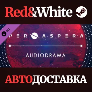 Купить Per Aspera Audio Drama DLC * STEAM 🔥 АВТОДОСТАВКА