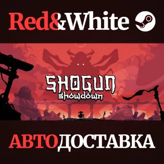 Купить Shogun Showdown * STEAM РОССИЯ 🔥 АВТОДОСТАВКА