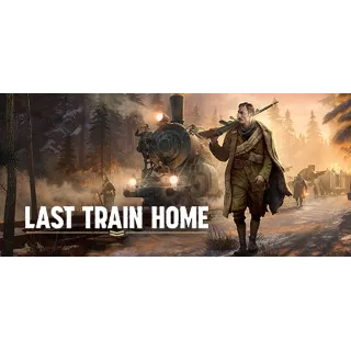 Купить Last Train Home - STEAM GIFT РОССИЯ