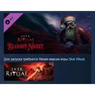 Купить Sker Ritual - Bloody Night DLC STEAM GIFT РОССИЯ