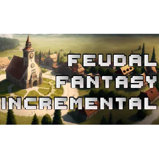 Купить 🔥 🔥 Feudal Fantasy Incremental | Steam РУ+UA+KZ+СНГ 🔥